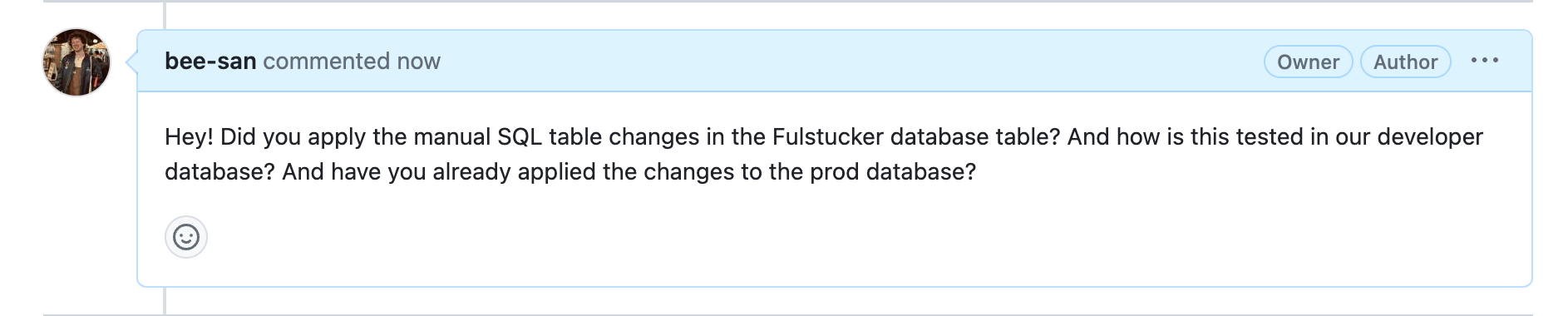 Sample pull request comment from someone asking me to make manual SQL changes
